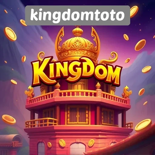 Fitur Unggulan yang Ditawarkan oleh Kingdomtoto